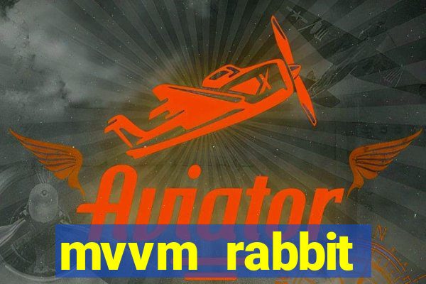 mvvm rabbit download filmes